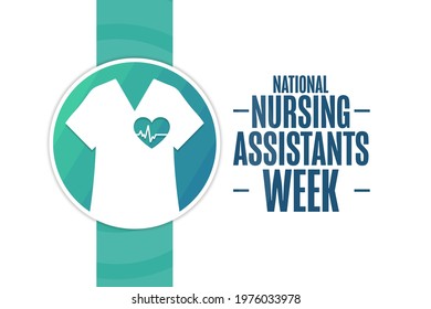 National Nursing Assistants Week. Holiday concept. Template for background, banner, card, poster with text inscription. Vector EPS10 illustration