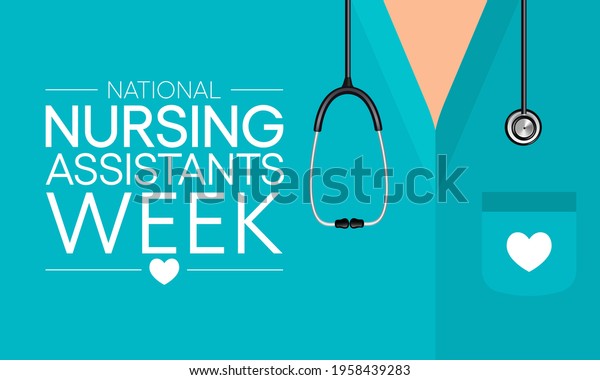National\
Nursing assistants week is observed every year in June, The main\
role of a CNA is to provide basic care to patients and help them\
with daily activities. vector\
illustration.