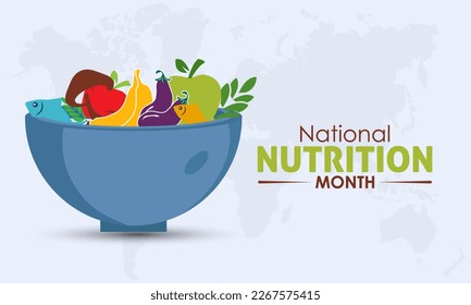 National Nutrition Month. Importance of quality nutritious foods concept celebration on March