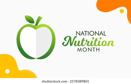 National Nutrition month is observed every year in March, to draw attention to the importance of making informed food choices and developing healthy eating habits. Vector illustration