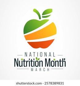 National Nutrition month is observed every year in March, to draw attention to the importance of making informed food choices and developing healthy eating habits. Vector illustration