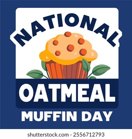 national oatmeal muffin day with delicious oatmeal muffins