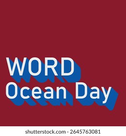 National Ocean Day card. Hand drawn positive quote. Modern brush calligraphy. Isolated on rose red background