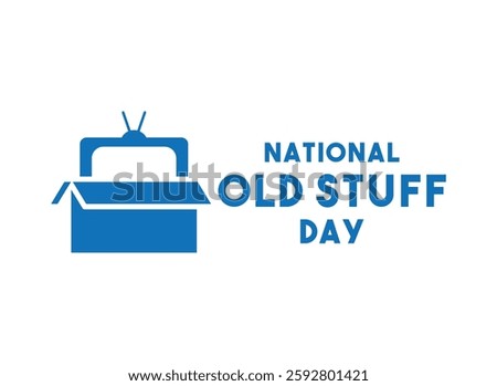National Old Stuff Day. March. Eps 10.