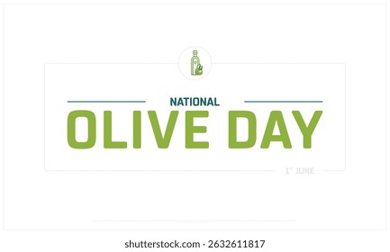 National Olive Day on white background, Typographic Design of National Olive Day, Vector Design of National Olive Day, National Olive Day Design