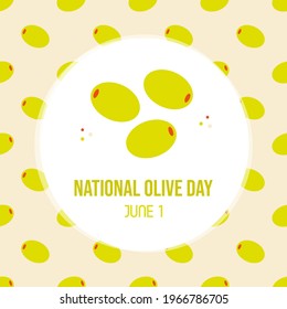 National Olive Day vector cartoon style greeting card, illustration with stuffed olives and seamless pattern background. June 1.