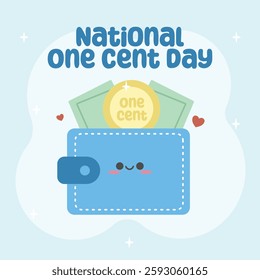 National One Cent Day vector design for celebration. Suitable for background, template, social media, poster, flyer design, flat illustration, etc 