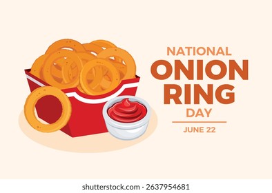 National Onion Ring Day poster vector illustration. Fried onion rings with tomato dipping sauce vector. Onion rings red paper box drawing. Template for background, banner, card. June 22. Important day
