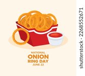 National Onion Ring Day vector illustration. Fried onion rings with tomato dip vector. Onion rings red food paper box graphic element. American delicacy food icon. June 22. Important day