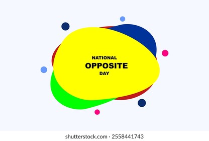 National Opposite day Holiday Concept