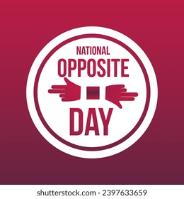 National Opposite Day vector template. Creative Illustration with Playful Reversals and Humorous Contrasts. background, banner, card, poster design.