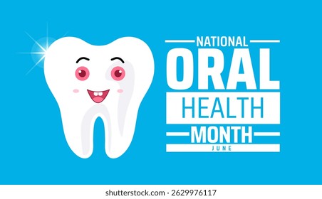 National Oral Health Month background banner or poster design template. observed every year in June. Holiday concept. Use to any Template, card, poster, placard, template.