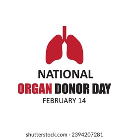 National Organ Donor day observed each year on February 14th. Vector illustration flat design on white background..eps