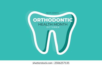 National Orthodontic Health Month. background, banner, card, poster, template. Vector illustration.