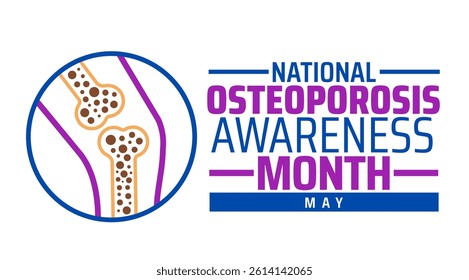 National Osteoporosis Awareness Month background banner or poster design template. observed every year in May. Holiday concept. Use to any Template, card, poster, placard, template.