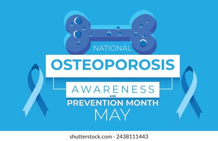 National Osteoporosis Awareness and prevention month. background, banner, card, poster, template. Vector illustration.