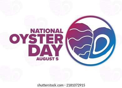 National Oyster Day. August 5. Holiday concept. Template for background, banner, card, poster with text inscription. Vector EPS10 illustration