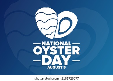 National Oyster Day. August 5. Holiday concept. Template for background, banner, card, poster with text inscription. Vector EPS10 illustration