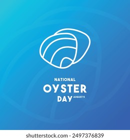 National Oyster Day. August 5. Gradient background. Eps 10.