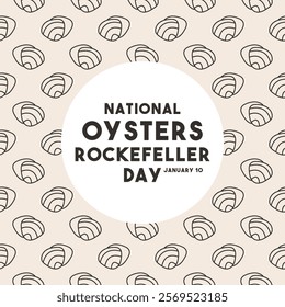 National Oysters Rockefeller Day. January 10. Oysters seamless pattern. Eps 10.