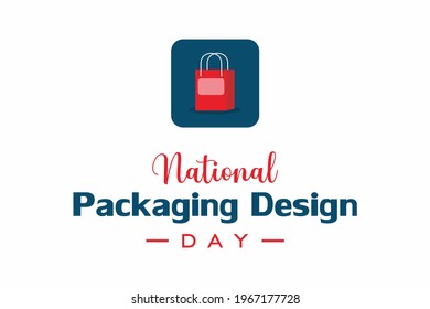 National Packaging Design day. Holiday concept. Template for background, banner, card, poster, t-shirt with text inscription, vector eps.