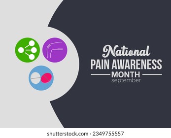 National Pain Awareness Month Raises Visibility, Support, and Advocacy for Pain Management. Understanding and Compassion vector illustration banner template.