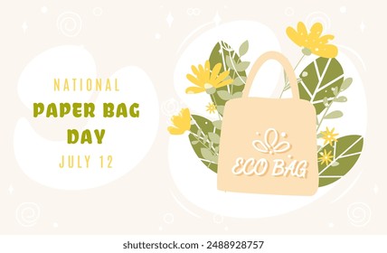 National Paper bag day on July 12. Vector concept in flat cartoon style. Eco bag with flowers and leaves. Perfect for website, horizontal banner, poster, card and so on