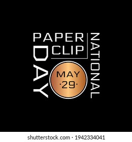 National Paperclip Day . Geometric design suitable for greeting card poster and banner svg