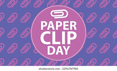 National Paperclip Day vector banner design with paperclip icon pattern, typography and pink purple colors. National Paperclip Day simple modern poster background illustration. May 29th  holiday. svg