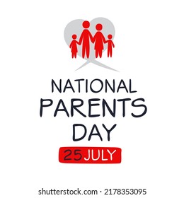 National Parents Day, held on 25 July.