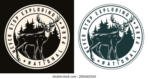 National park round label with letterings deer on forest landscape in vintage monochrome style isolated vector illustration