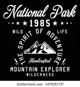 National Park wild life, mountain explorer slogan typography, t-shirt graphics, vectors