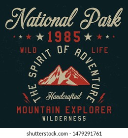  National Park wild life, mountain explorer slogan typography, t-shirt graphics, vectors