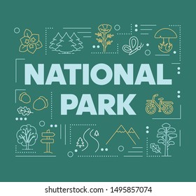 National park word concepts banner. Mountains and woods. Forest reserve. Natural foliage. Presentation, website. Isolated lettering typography idea with linear icons. Vector outline illustration