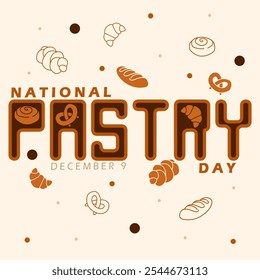 Día Nacional de la Pastelería para celebrar el 9 de diciembre. Texto en negrita con lindos iconos de panes sobre fondo beige. Anuncio de eventos gastronómicos.