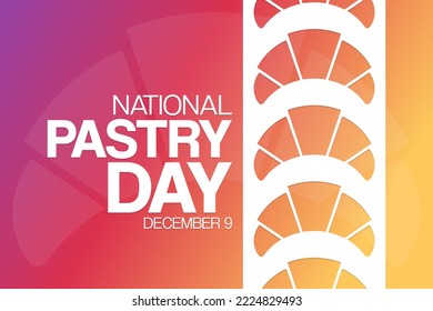 National Pastry Day. December 9. Vector illustration. Holiday poster