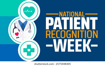 National Patient Recognition Week background banner or poster design template. observed every year in February. Holiday concept. Use to any Template, card, poster, placard, template.