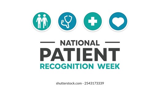 National Patient Recognition Week. Patient, stesthoscope, plus icon and heart. Great for cards, banners, posters, social media and more. White background. 
