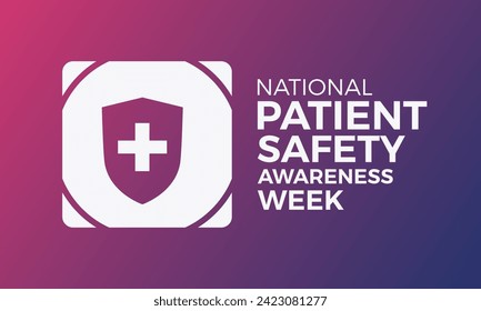 National Patient Safety Awareness Week Observed every year of March, Medical Health Awareness Vector banner, flyer, poster and social medial template design.