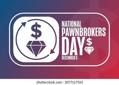 National Pawnbrokers Day. December 6. Holiday concept. Template for background, banner, card, poster with text inscription. Vector EPS10 illustration