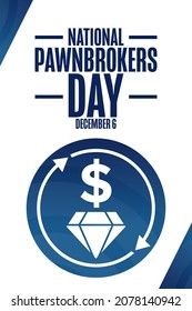 National Pawnbrokers Day. December 6. Holiday concept. Template for background, banner, card, poster with text inscription. Vector EPS10 illustration