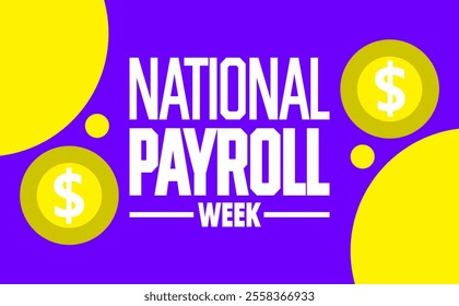 National payroll week with American Flag. Vector illustration. Holiday concept. suitable for placard, background,Greeting Card, Poster design template with text inscription, standard Social Media