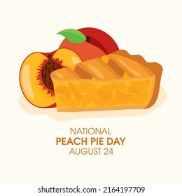 National Peach Pie Day Vektorgrafik. Slice von Pfirsichkuchen Symbol Vektorgrafik. Fruchtkuchen mit Pfirsichen Stillleben. Peach Pie Day Poster, 24. August. Wichtiger Tag