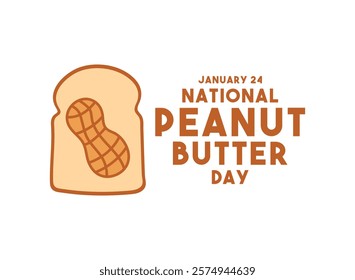 National Peanut Butter Day. January 24. Bread with peanut butter. Eps 10.