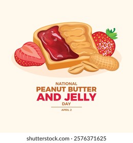 National Peanut Butter and Jelly Day poster vector illustration. Toast with peanut butter and strawberry jam icon vector. Template for background, banner, card, poster. April 2 every year