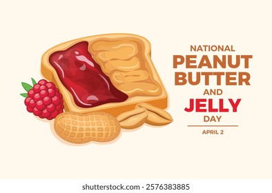 National Peanut Butter and Jelly Day poster vector illustration. Toast with peanut butter and raspberry jam icon vector. Template for background, banner, card, poster. April 2 every year