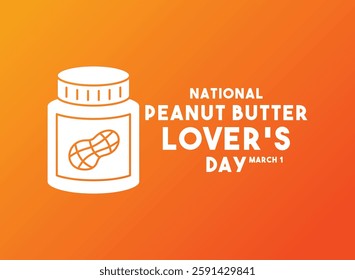 National Peanut Butter Lover's Day. March 1. Gradient background. Eps 10.