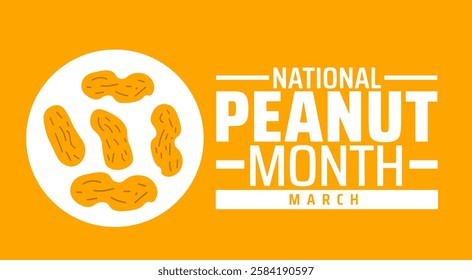 National Peanut Month background banner or poster design template. observed every year in March. Holiday concept. Use to any Template, card, poster, placard, template.