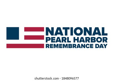 National Pearl Harbor Remembrance Day. December 7. Holiday concept. Template for background, banner, card, poster with text inscription. Vector EPS10 illustration