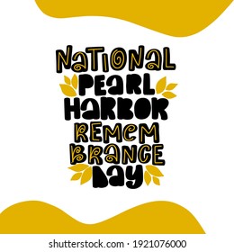 National Pearl Harbor Remembrance Day vector illustration. Suitable for greeting card, poster and banner. Vector illustration